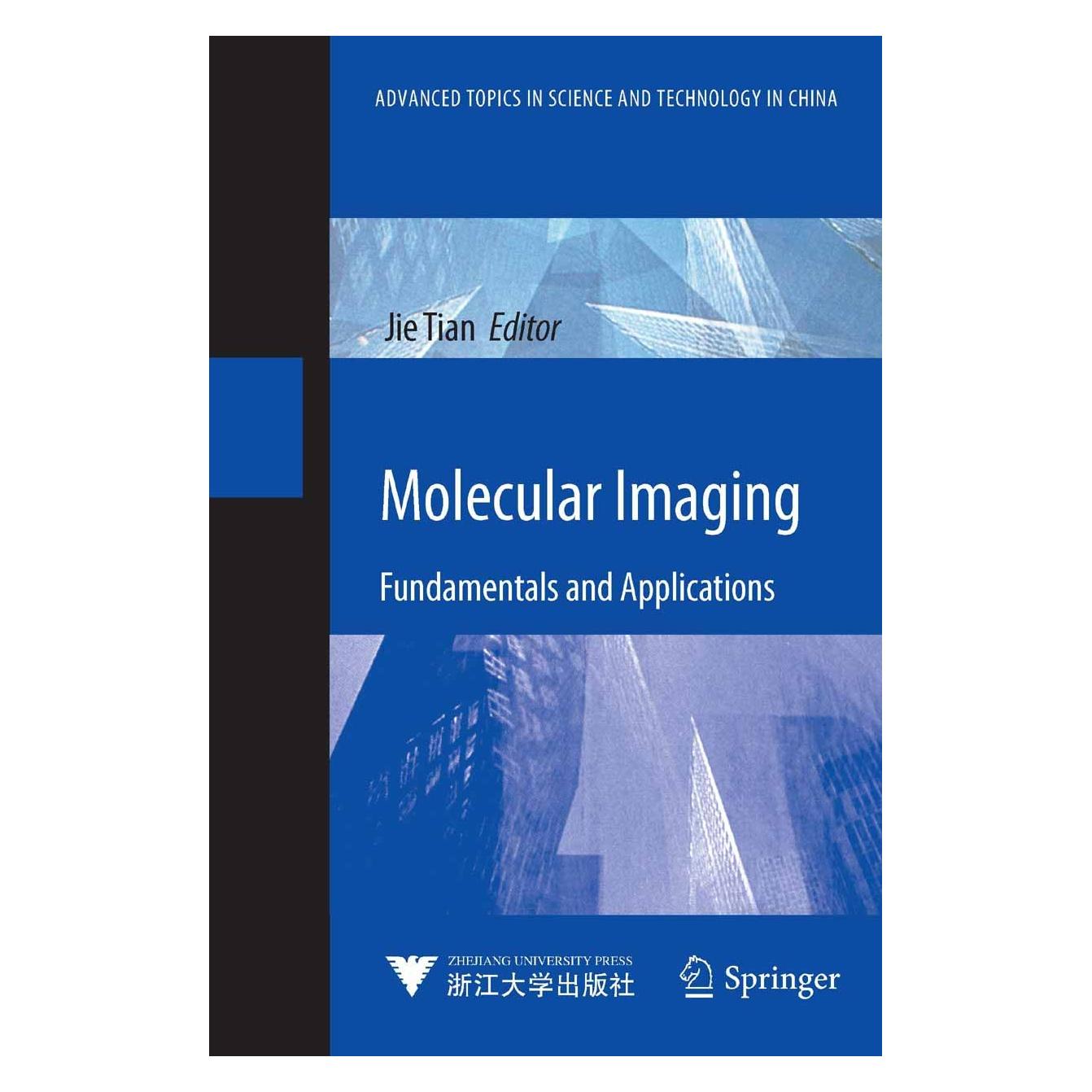 Springer Molecular Imaging (Englisch, Hardcover, Jie Tian) (9783642343025)