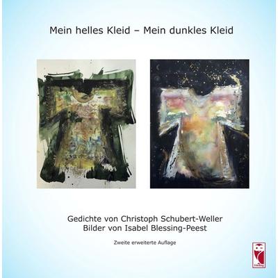 Mein helles Kleid - Mein dunkles Kleid, Paperback von Christoph Schubert-Weller, Frieling & Huffmann, 978-3-8280-3689-5