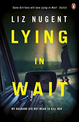 Liz Nugent - Lying in Wait - Preis vom 13.10.2026 19:28:25 h
