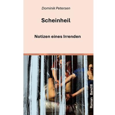Scheinheil, Gebundene Ausgabe von Dominik Petersen, BoD – Books on Demand, 978-3-696-78170-5