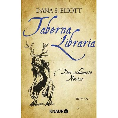 Taberna Libraria - Der Schwarze Novize, Taschenbuch von Dana S. Eliott, Knaur Taschenbuch, 978-3-426-51834-2