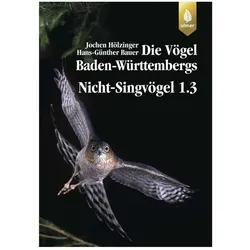 Die Vögel Baden-Württembergs Bd. 2.1.2: Nicht-Singvögel 1.3, Fachbücher von Hans-Günther Bauer
