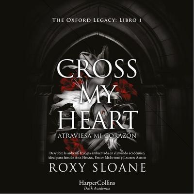 Cross my heart - Roxy Sloane, Audio, 9788410641143