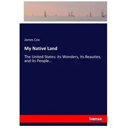 My Native Land, Ratgeber von James Cox