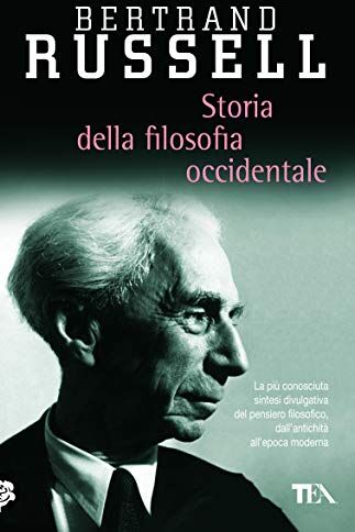 Bertrand Russell - Storia della filosofia occidentale e dei suoi rapporti con le vicende politiche e sociali dall'antichità a oggi - Preis vom 13.10.2026 11:25:28 h