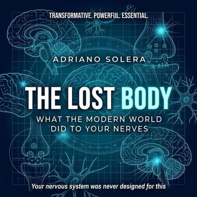 The Lost Body - Adriano Solera, Audio, 9798905809217