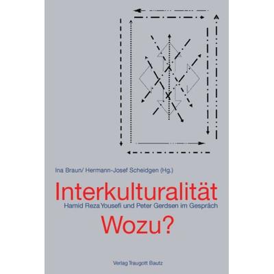 Interkulturalität - wozu?, Taschenbuch von , Traugott Bautz, 978-3-88309-449-6