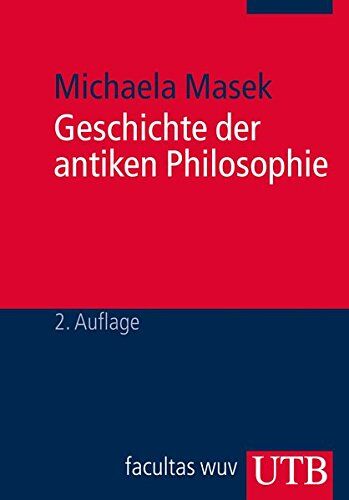 Michaela Masek - Geschichte der antiken Philosophie - Preis vom 09.10.2026 07:28:09 h