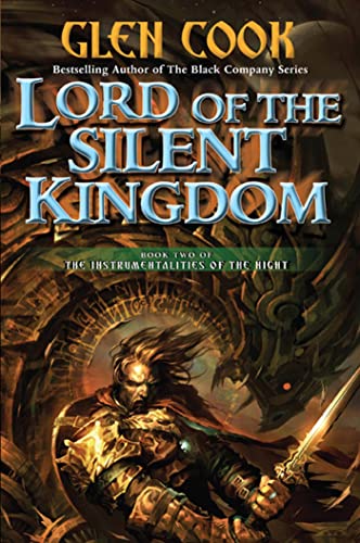 Glen Cook - Lord Of The Silent Kingdom: Book Two of the Instrumentalities of the Night - Preis vom 12.10.2026 11:37:12 h