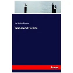 School and Fireside, Schulbücher von Karl Gottfried Maeser