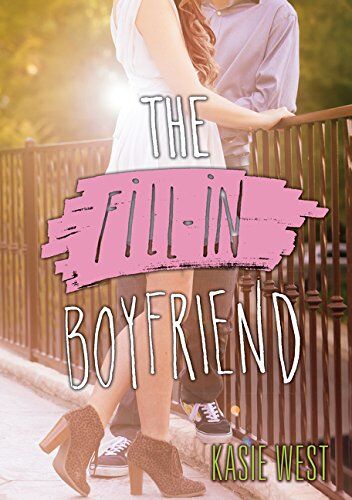 Kasie West - The Fill-In Boyfriend - Preis vom 09.10.2026 07:28:09 h