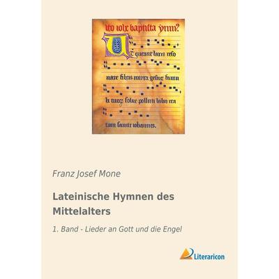 Lateinische Hymnen des Mittelalters, Taschenbuch von , Literaricon, 978-3-95913-853-6