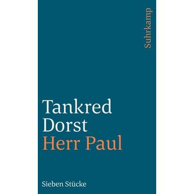Herr Paul, Taschenbuch von Tankred Dorst, Suhrkamp