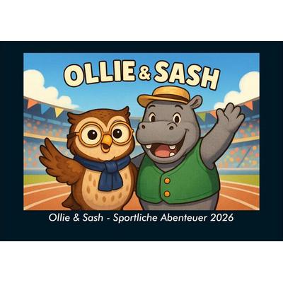 Ollie & Sash - Sportliche Abenteuer 2026 Fotokalender DIN A4