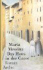 Maria Messina - Das Haus in der Gasse: Roman - Preis vom 02.10.2026 23:42:20 h