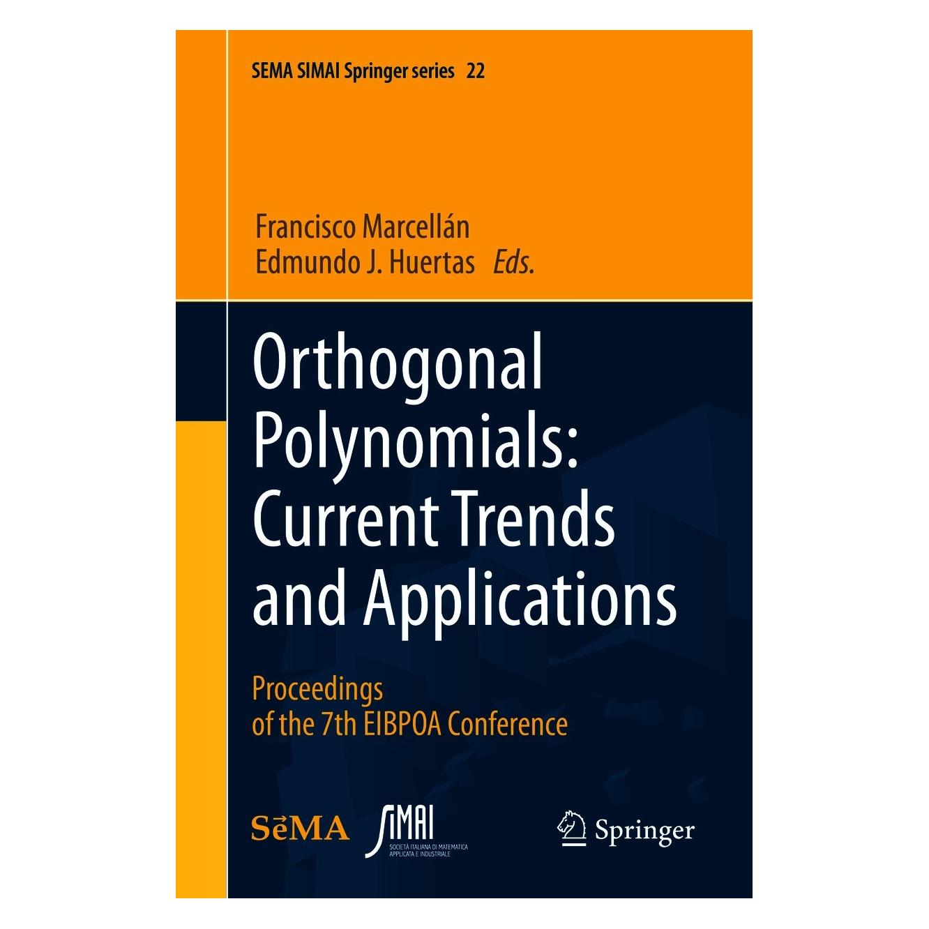 Springer Orthogonal Polynomials: Current Trends and Applications (9783030561895)