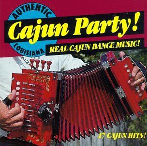 the Cajun Playboys - Cajun Party! Real Cajun Dance - Preis vom 03.10.2026 20:43:07 h