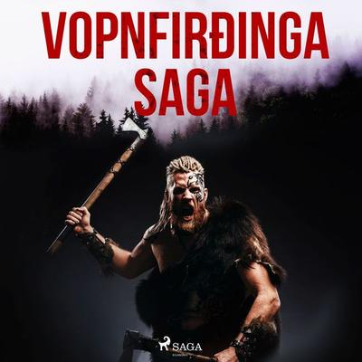 Vopnfirðinga saga - Óþekktur, Audio, 9788726516258