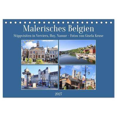 Malerisches Belgien - Stippvisiten in Verviers, Huy, Namur (Tischkalender 2027 DIN A5 quer), CALVENDO Monatskalender