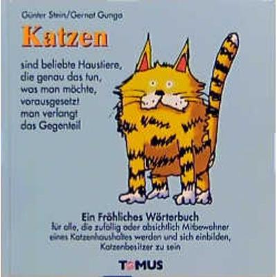 Katzen, Gebundene Ausgabe von Günter Stein,Gernot Gunga, Tomus
