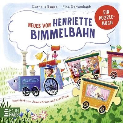 Neues von Henriette Bimmelbahn - ein Puzzlebuch, Gebundene Ausgabe von Cornelia Boese, Baumhaus, 978-3-8339-1155-2
