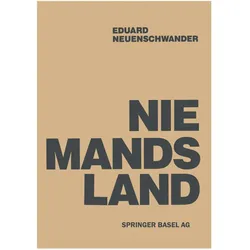 Niemandsland, Fachbücher von Eduard Neuenschwander
