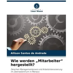 Wie werden Mitarbeiter hergestellt?, Schulbücher von Allison Santos de Andrade