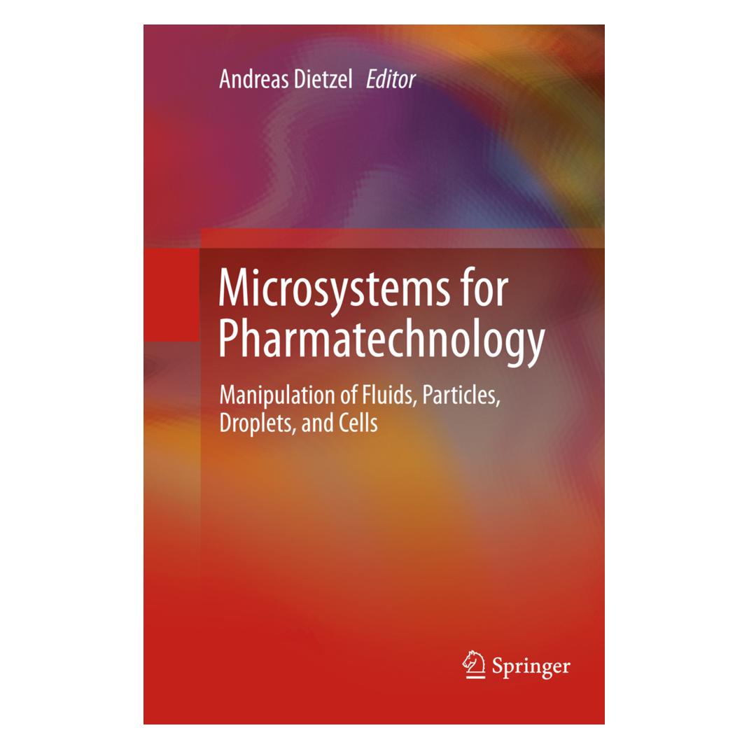 Springer Microsystems for Pharmatechnology (Englisch, Softcover, Andreas Dietzel) (56003182)