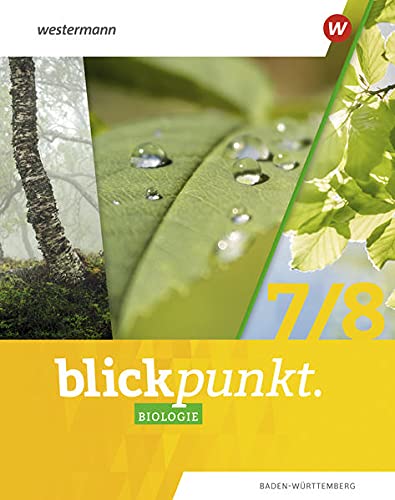 Blickpunkt Biologie / Blickpunkt Biologie - Ausgabe 2022 für Baden-Württemberg: Ausgabe 2022 für Baden-Württemberg / Schülerband 7 / 8 - Preis vom 13.10.2026 11:25:28 h