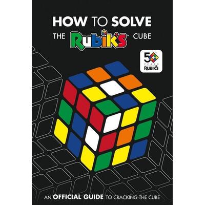 How To Solve The Rubik's Cube, Taschenbuch von Rubik's Cube, Farshore, 978-1-4052-9135-4