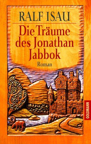 Ralf Isau - Die Träume des Jonathan Jabbok. - Preis vom 10.10.2026 11:48:34 h