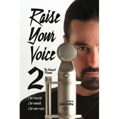 Raise Your Voice 2, Taschenbuch von Jaime Vendera, Vendera Publishing, 978-1-936307-29-6