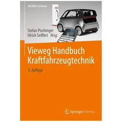 Vieweg Handbuch Kraftfahrzeugtechnik, Fachbücher von Ulrich Seiffert, Stefan Pischinger