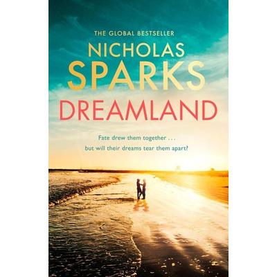 Dreamland, Taschenbuch von Nicholas Sparks, Little, Brown Book Group
