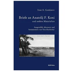 Briefe an Anatolij F. Koni und andere Materialien, Fachbücher von Ivan A. Gončarov, Ivan A. Goncarov