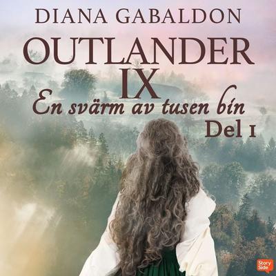 En svärm av tusen bin – Del 1 - Diana Gabaldon, Audio, 9789180617932