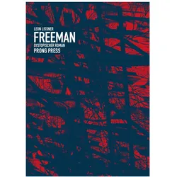 Freeman, Belletristik von Leon Lissner