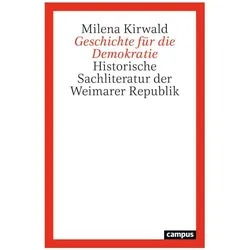 Geschichte für die Demokratie, Fachbücher von Milena Kirwald