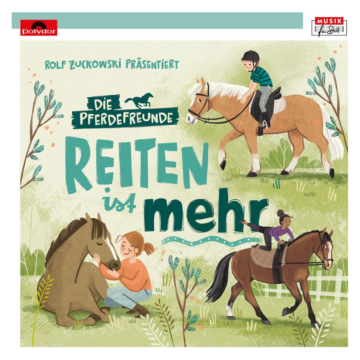Universal Rolf Zuckowski Reiten ist mehr (Die Pferdefreunde) (Rolf Zuckowski, Stefanie Gontard, Deutsch) (489480-5)