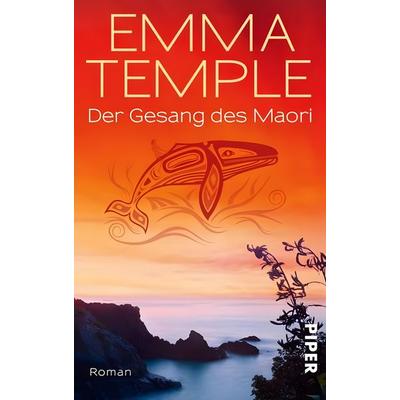 Der Gesang des Maori, Taschenbuch von Emma Temple, Piper