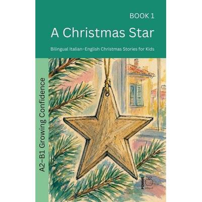 A Christmas Star, Taschenbuch von Pomme Bilingual, Pomme Bilingual