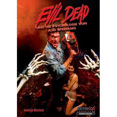Evil Dead – Die Psychologie von Ash Williams (Budget Edition by MovieCon), Taschenbuch von Markus Brüchler, Colla & Gen Verlag und Service,