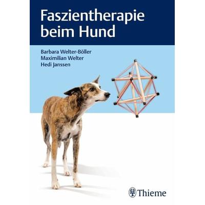 Faszientherapie beim Hund, Set von Barbara Welter-Böller,Maximilian Welter,Hedi John, Thieme, 978-3-13-245372-2