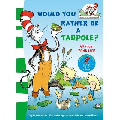 Would you rather be a tadpole?, Taschenbuch von Seuss, HarperCollins, 978-0-00-743309-4