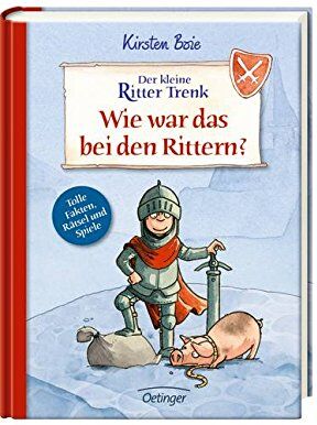 Christian Becker - Der kleine Ritter Trenk. Wie war das bei den Ritte: Der kleine Ritter Trenk. Wie war das bei den Rittern? - Preis vom 11.10.2026 03:10:56 h
