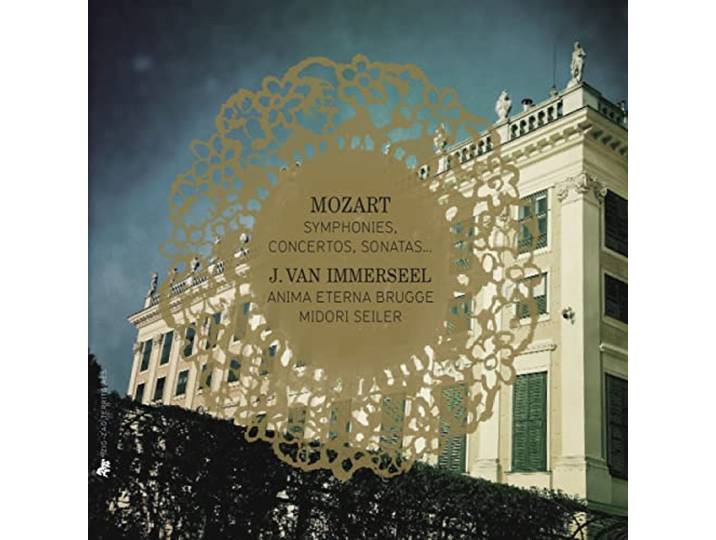 Anima Eterna Brugge - Mozart Symphonies,Concertos,Sonatas