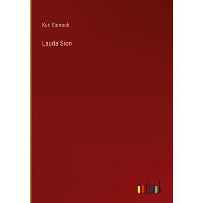 Lauda Sion, Gebundene Ausgabe von Karl Simrock, Outlook, 978-3-368-39051-8