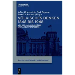 Völkisches Denken 1848 bis 1948, Fachbücher von Bernd-A. Rusinek, Julien Reitzenstein, Dirk Rupnow