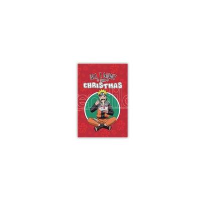 Naruto Shippuden Magnet ALL I WANT FOR CHRISTMAS
