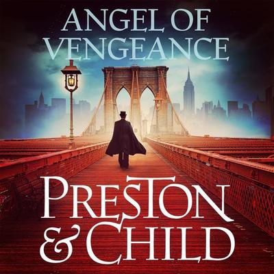 Angel of Vengeance - Douglas Preston,Lincoln Child, Audio, 9781035912995